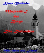Cover-Bild zum Titel 'Majestät der Berge' von 'Klaus Blochwitz'