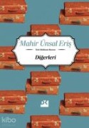 Digerleri - Mahir Ünsal Eris