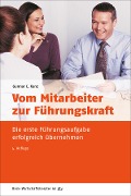 Cover-Bild zum Titel 'Vom Mitarbeiter zur Führungskraft' von 'Gunnar C. Kunz'