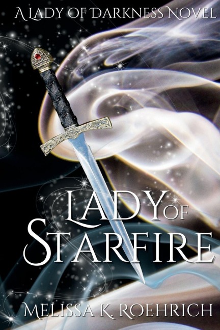Lady of Starfire - Melissa K Roehrich