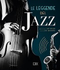 Cover-Bild zum Titel 'Le leggende del jazz' von 'Bill Milkowski'