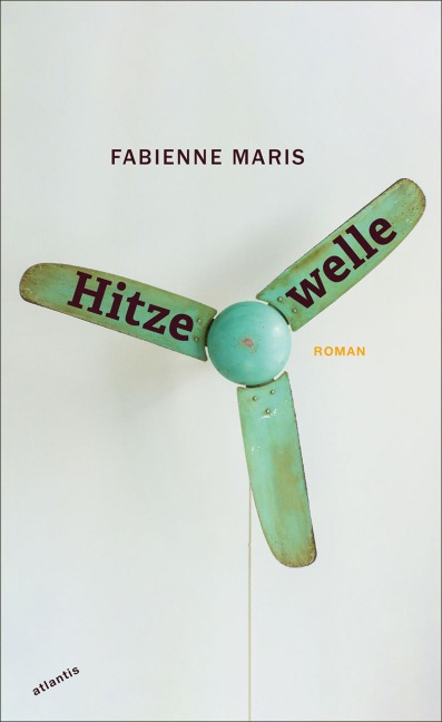 Hitzewelle - Fabienne Maris