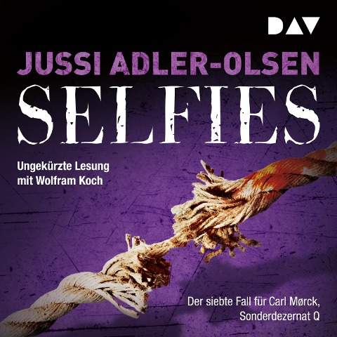 Selfies. Der siebte Fall für Carl Mørck, Sonderdezernat Q - Jussi Adler-Olsen