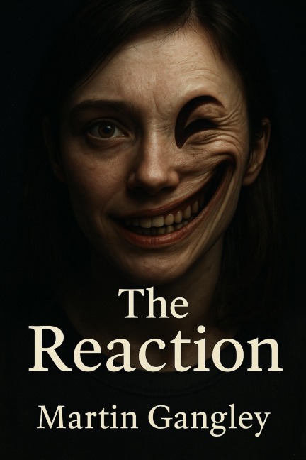 The Reaction - Martin Gangley