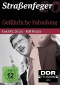 Straßenfeger 20 - Gefährliche Fahndung - Rainer Hausdorf, Harald Hauser, Julius Mader, Lutz Schön, Karl-Ernst Sasse