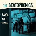 Cover-Bild zum Titel 'Let's Do This' von 'The Beatophonics'