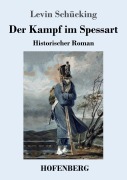 Cover-Bild zum Titel 'Der Kampf im Spessart' von 'Levin Schücking'