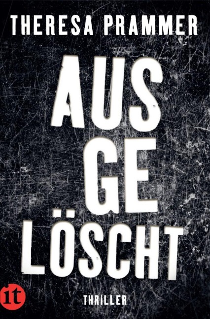 Ausgelöscht - Theresa Prammer