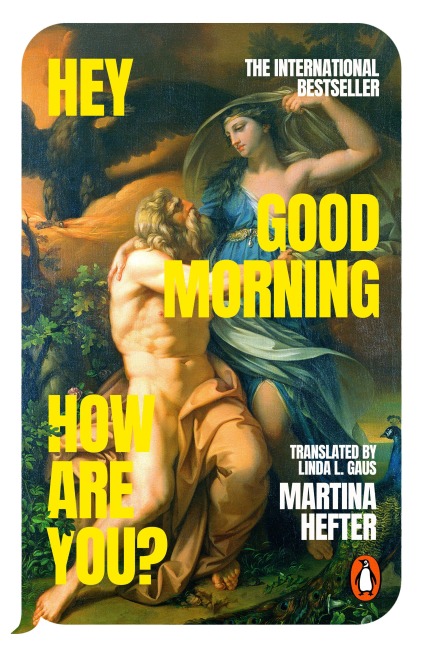 Hey, Good Morning, How Are You? - Martina Hefter