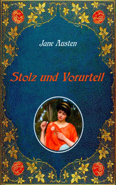 Stolz und Vorurteil. Mit Illustrationen von Hugh Thomson. - Jane Austen