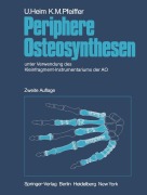Cover-Bild zum Titel 'Periphere Osteosynthesen' von 'K. M. Pfeiffer, U. Heim'