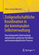 Cover-Bild zum Titel 'Zivilgesellschaftliche Koordination in der kommunalen Selbstverwaltung' von 'Peter-Georg Albrecht'