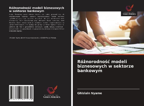 Ró¿norodno¿¿ modeli biznesowych w sektorze bankowym - Ghislain Nyame