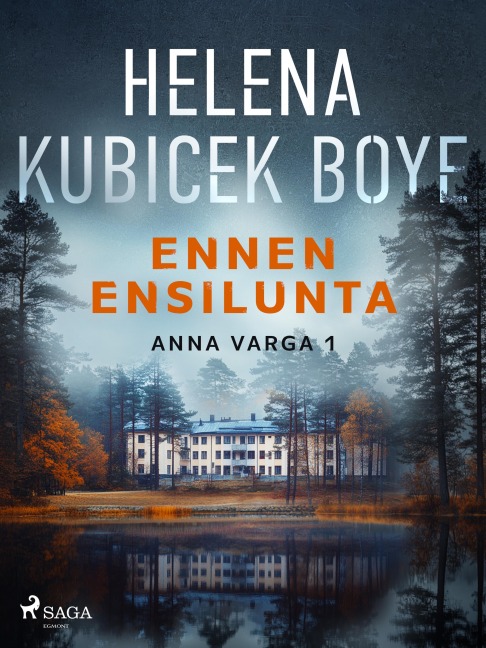 Ennen ensilunta - Helena Kubicek Boye