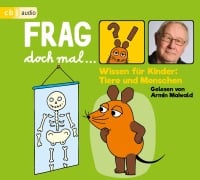 Cover-Bild zum Titel 'Frag doch mal ... die Maus! Wissen für Kinder: Tiere und Menschen' von 'Bernd Flessner'