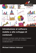 Cover-Bild zum Titel 'Introduzione al software mobile e allo sviluppo di contenuti' von 'Michael Adelani Adewusi'