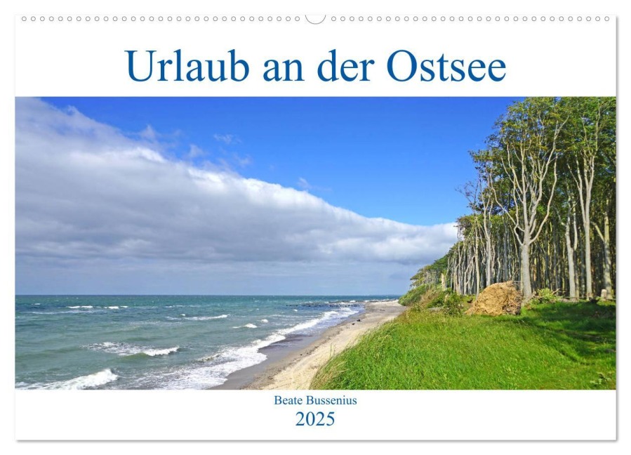 Urlaub an der Ostsee (Wandkalender 2025 DIN A2 quer), CALVENDO Monatskalender - Beate Bussenius