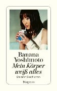 Cover-Bild zum Titel 'Mein Körper weiß alles' von 'Banana Yoshimoto'