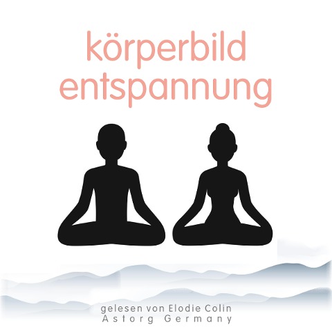 Körperbild-Entspannung - Frédéric Garnier