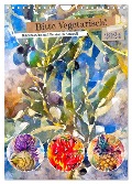 Bitte Vegetarisch! - Beliebtes Obst und Gemüse in Aquarell (Wandkalender 2024 DIN A4 hoch), CALVENDO Monatskalender - Anja Frost