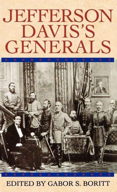 Jefferson Davis's Generals - G. S. Boritt
