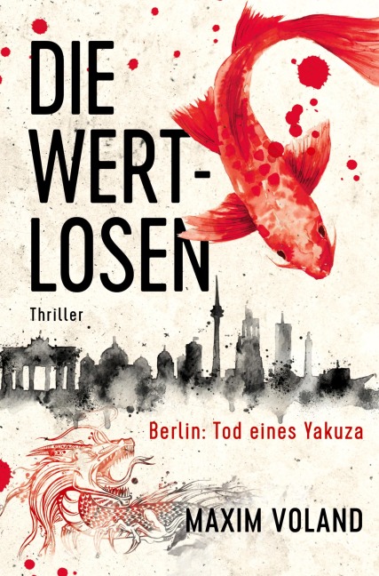 DIE WERTLOSEN - Maxim Voland, Markus Heitz