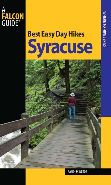 Best Easy Day Hikes Syracuse - Randi Minetor