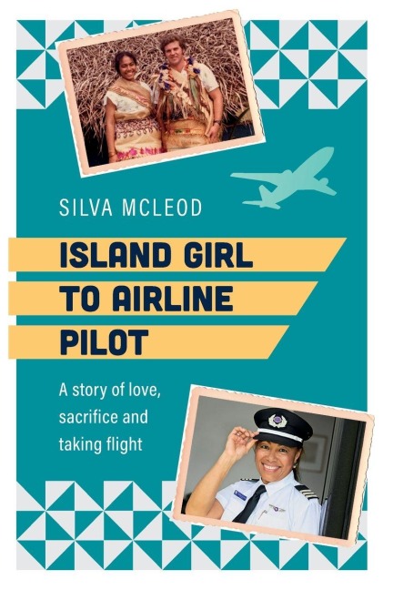 Island Girl to Airline Pilot - Silva Mcleod