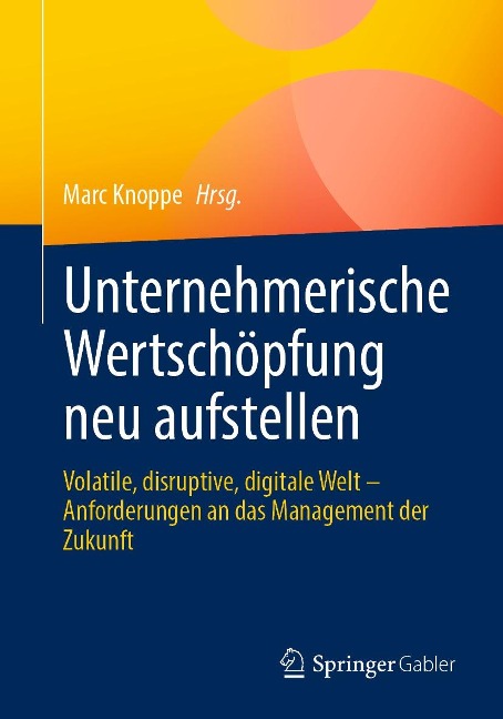 Unternehmerische Wertschöpfung neu aufstellen - 