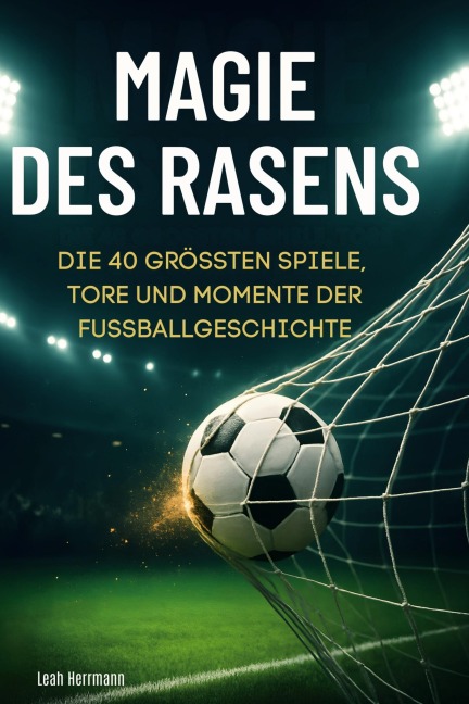 Magie des Rasens - Leah Herrmann
