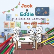 Cover-Bild zum Titel 'Jack y Eddie y la Sala de Lectura (libro para colorear)' von 'Dd Halley'