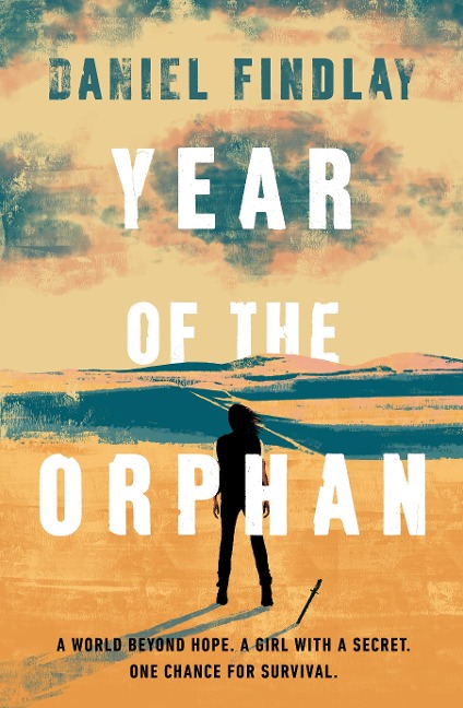 Year of the Orphan - Daniel Findlay