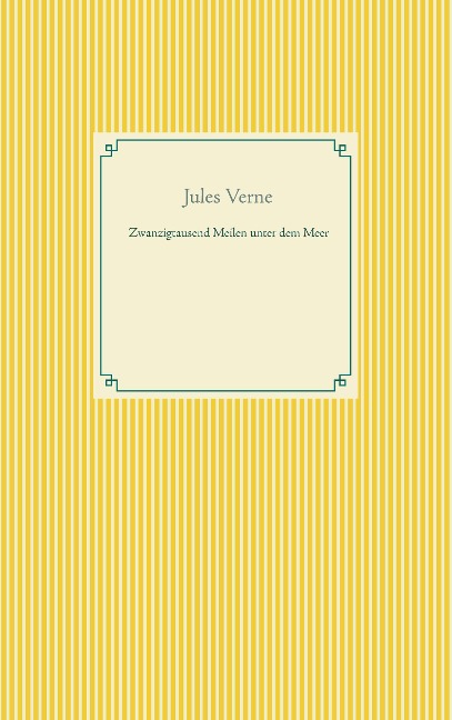 Zwanzigtausend Meilen unter dem Meer - Jules Verne