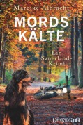Cover-Bild zum Titel 'Mordskälte' von 'Mareike Albracht'