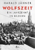 Cover-Bild zum Titel 'Wolfszeit' von 'Harald Jähner'