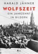 Cover-Bild zum Titel 'Wolfszeit' von 'Harald Jähner'