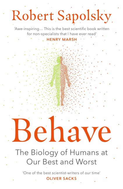 Behave - Robert M. Sapolsky