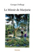 Cover-Bild zum Titel 'Le Miroir de Marjorie' von 'Georges Deffaugt'