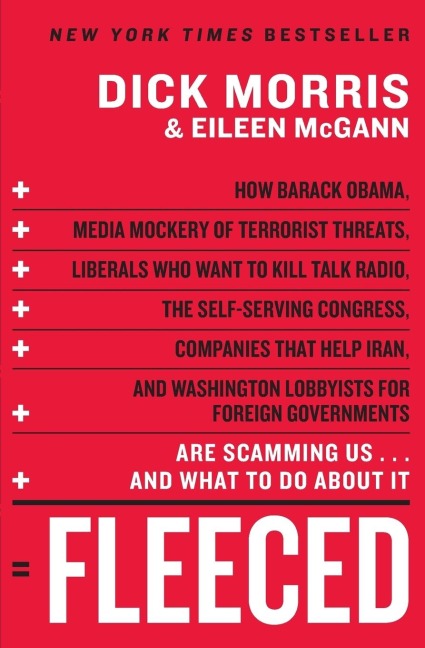 Fleeced - Dick Morris, Eileen Mcgann