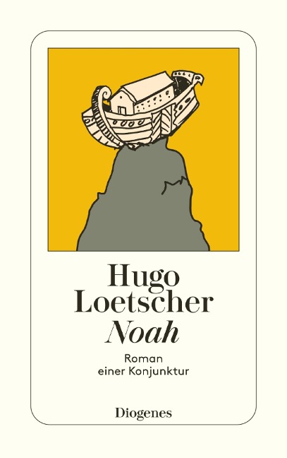 Noah - Hugo Loetscher