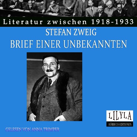 Brief einer Unbekannten - Stefan Zweig
