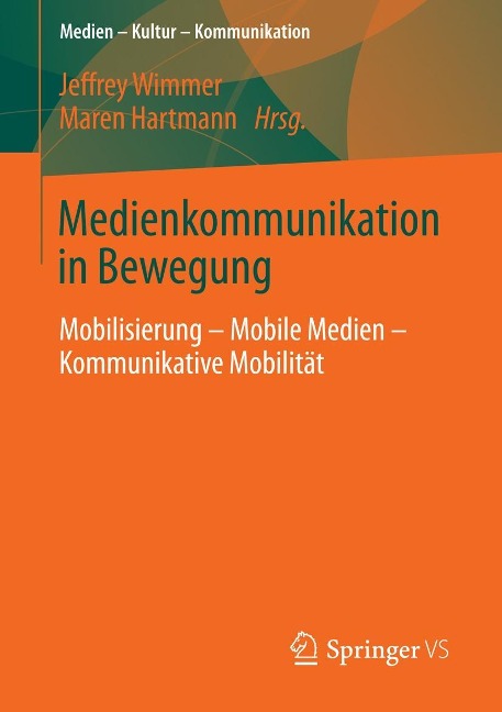 Medienkommunikation in Bewegung - 