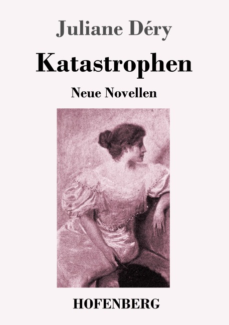 Katastrophen - Juliane Déry