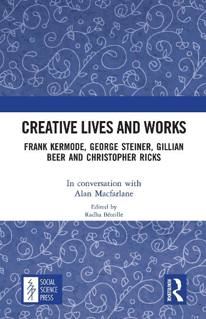 Creative Lives and Works - Alan Macfarlane