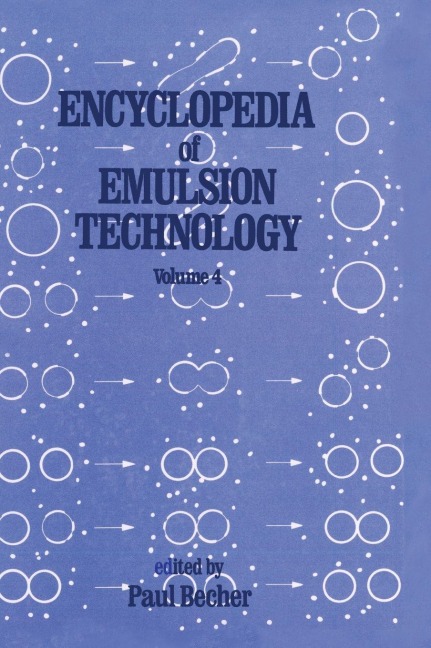 Encyclopedia of Emulsion Technology - 