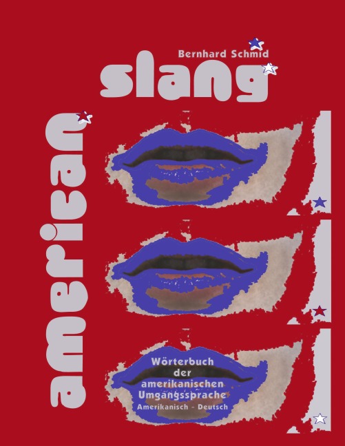 American Slang - Bernhard Schmid