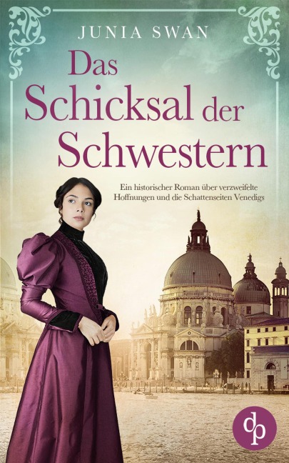 Das Schicksal der Schwestern - Junia Swan