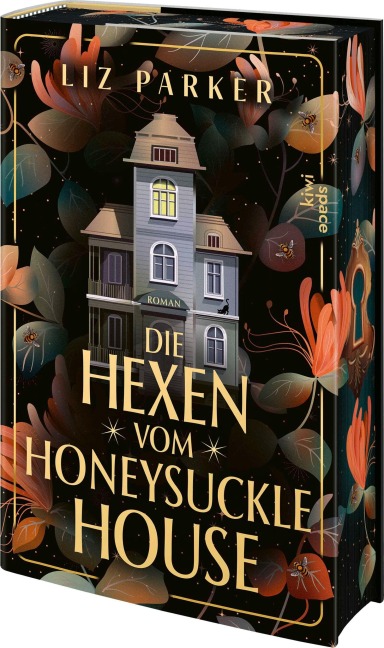 Die Hexen vom Honeysuckle House - Liz Parker
