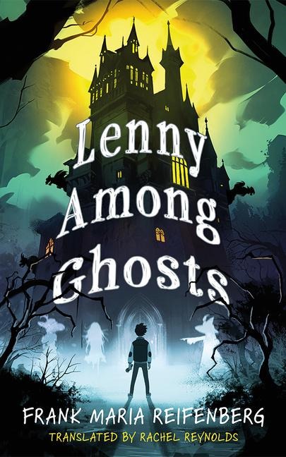 Lenny Among Ghosts - Frank Maria Reifenberg