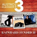 Austro Klassiker hoch 3 - Rainhard Fendrich